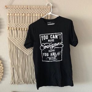 “You can’t make everyone happy you are not pizza”